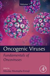 book Oncogenic Viruses, Volume 1: Fundamentals of Oncoviruses