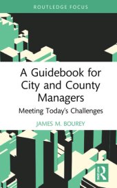 book A Guidebook for City and County Managers: Meeting Today's Challenges