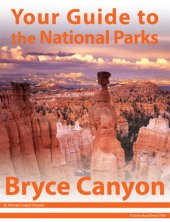 book Your Guide to Bryce Canyon National Park