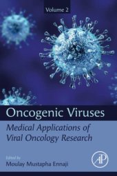 book Oncogenic Viruses, Volume 2: Medical Applications of Viral Oncology Research