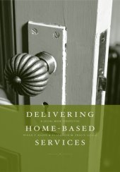 book Delivering Home-Based Services: A Social Work Perspective