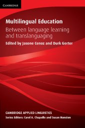 book Multilingual Education: Between Language Learning and Translanguaging