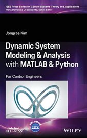 book Dynamic System Modeling and Analysis with MATLAB and Python: For Control Engineers