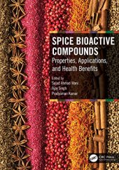 book Spice Bioactive Compounds: Properties, Applications, and Health Benefits