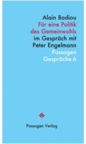 book Für eine Politik des Gemeinwohls. Im Gespräch mit Peter Engelmann