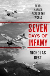 book Seven Days of Infamy: Pearl Harbor Across the World