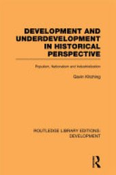 book Development and Underdevelopment in Historical Perspective: Populism, Nationalism and Industrialisation