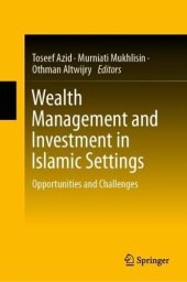 book Wealth Management and Investment in Islamic Settings: Opportunities and Challenges