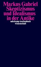 book Skeptizismus und Idealismus in der Antike