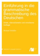 book Einführung in die grammatische Beschreibung des Deutschen: Dritte, überarbeitete und erweiterte Auflage