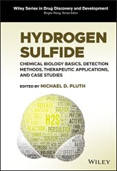 book Hydrogen Sulfide: Chemical Biology Basics, Detection Methods, Therapeutic Applications, and Case Studies