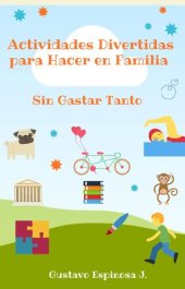 book Actividades Divertidas para Hacer en Familia Sin Gastar Tanto