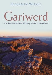 book Gariwerd: An Environmental History of the Grampians