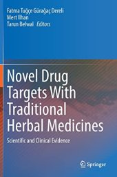 book Novel Drug Targets With Traditional Herbal Medicines: Scientific and Clinical Evidence