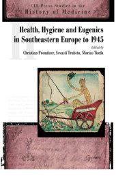 book Health, hygiene, and eugenics in southeastern Europe to 1945