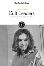 book Cult Leaders: Charles Manson, Jim Jones and Others