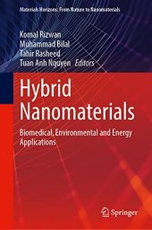 book Hybrid Nanomaterials: Biomedical, Environmental and Energy Applications