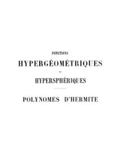 book Fonctions hypergéométriques et hypersphériques : polynomes d'Hermite