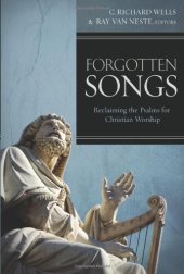 book Forgotten Songs: Reclaiming the Psalms for Christian Worship