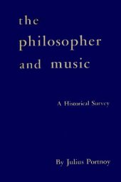 book The Philosopher and Music: A Historical Survey