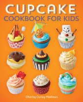 book Cupcake Cookbook for Kids: