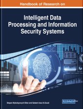 book Handbook of Research on Intelligent Data Processing and Information Security Systems