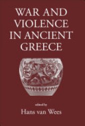 book War and Violence in Ancient Greece