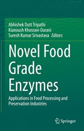 book Novel Food Grade Enzymes: Applications in Food Processing and Preservation Industries