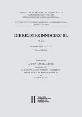 book Die Register Innocenz' III. 15. Band. 15. Pontifikatsjahr, 1212/1213. Texte und Indices