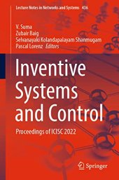 book Inventive Systems and Control: Proceedings of ICISC 2022 (Lecture Notes in Networks and Systems, 436)