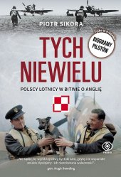 book Tych niewielu. Polscy lotnicy w bitwie o Anglię