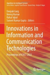 book Innovations in Information and Communication Technologies: Proceedings of ICIICT 2022 (Algorithms for Intelligent Systems)