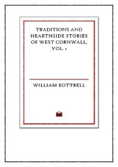 book Traditions and Hearthside Stories of West Cornwall Vol. 1