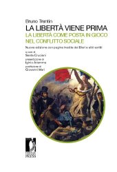 book La libertà viene prima. La libertà come posta in gioco nel conflitto sociale Nuova edizione con pagine inedite dei Diari e altri scritti