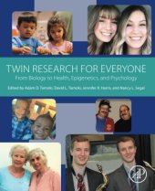 book Twin Research for Everyone: From Biology to Health, Epigenetics, and Psychology