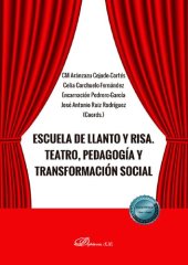 book Escuela de llanto y risa. Teatro, pedagoga y transformación social.