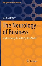 book The Neurology of Business: Implementing the Viable System Model