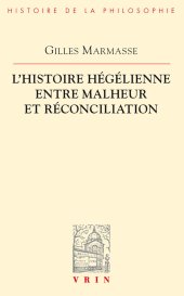 book L'histoire hégélienne entre malheur et réconciliation