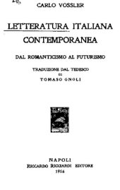 book Letteratura Italiana Contemporanea. Dal Romanticismo Al Futurismo