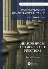 book Foundations of Quantitative Finance, Book I: Measure Spaces and Measurable Functions (Chapman & Hall/CRC Finance Series)