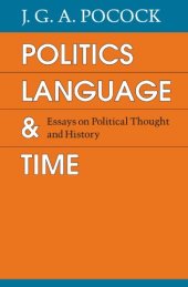 book Politics, Language, and Time: Essays on Political Thought and History