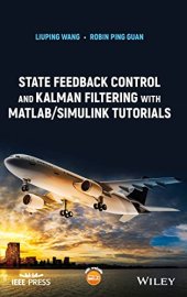 book State Feedback Control and Kalman Filtering with MATLAB/Simulink Tutorials