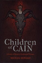 book Children of Cain: A Study of Modern Traditional Witches