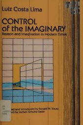 book Control of the Imaginary: Reason and Imagination in Modern Times