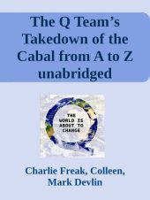 book The Q Team’s Takedown of the Cabal from A to Z unabridged