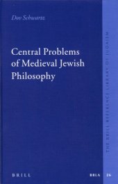 book Central Problems of Medieval Jewish Philosophy (The Brill Reference Library of Judaism) (The Brill Reference Library of Judaism, 26)