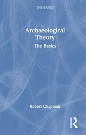 book Archaeological Theory: The Basics