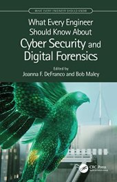 book What Every Engineer Should Know About Cyber Security and Digital Forensics