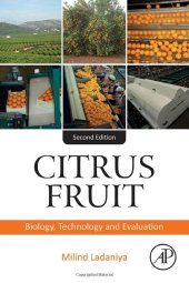 book Citrus Fruit: Biology, Technology, and Evaluation