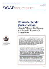 book Chinas fehlende globale Vision : Über ein Vakuum, das Chancen und Herausforderungen für Europa bietet